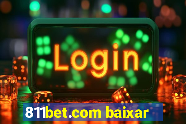 811bet.com baixar